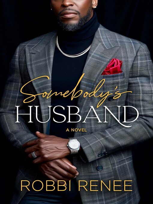 Title details for Somebody's Husband by Robbi Renee - Wait list